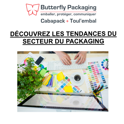 Tendances packaging  Butterfly Packaging